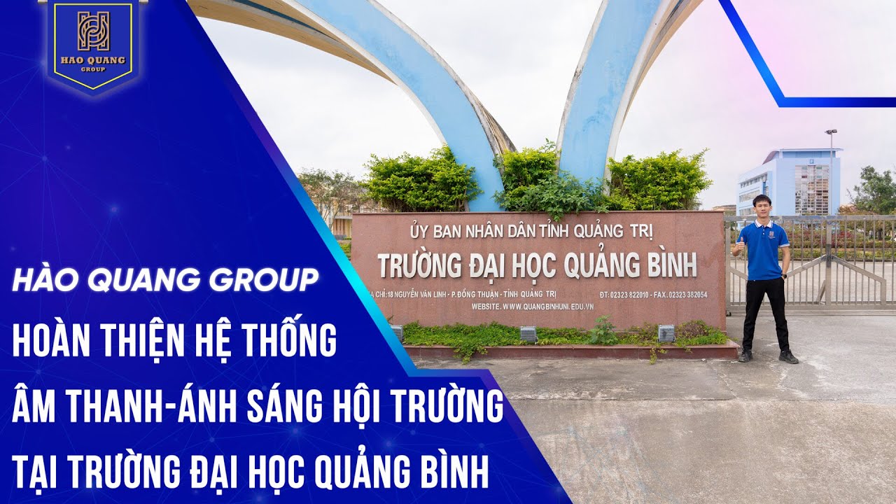Dự án âm thanh - ánh sáng hội trường Đại học Quảng Bình - Đồng Hới, Quảng Trị