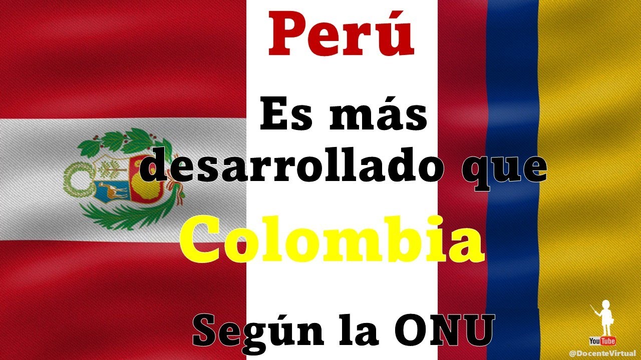 Perú es más desarrollado que Colombia, según la ONU