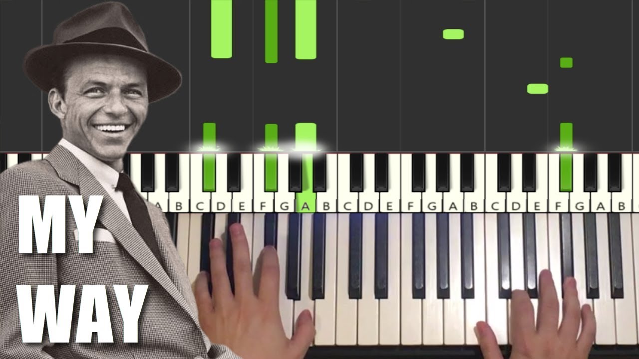 Frank Sinatra - My Way (Piano Tutorial Lesson)