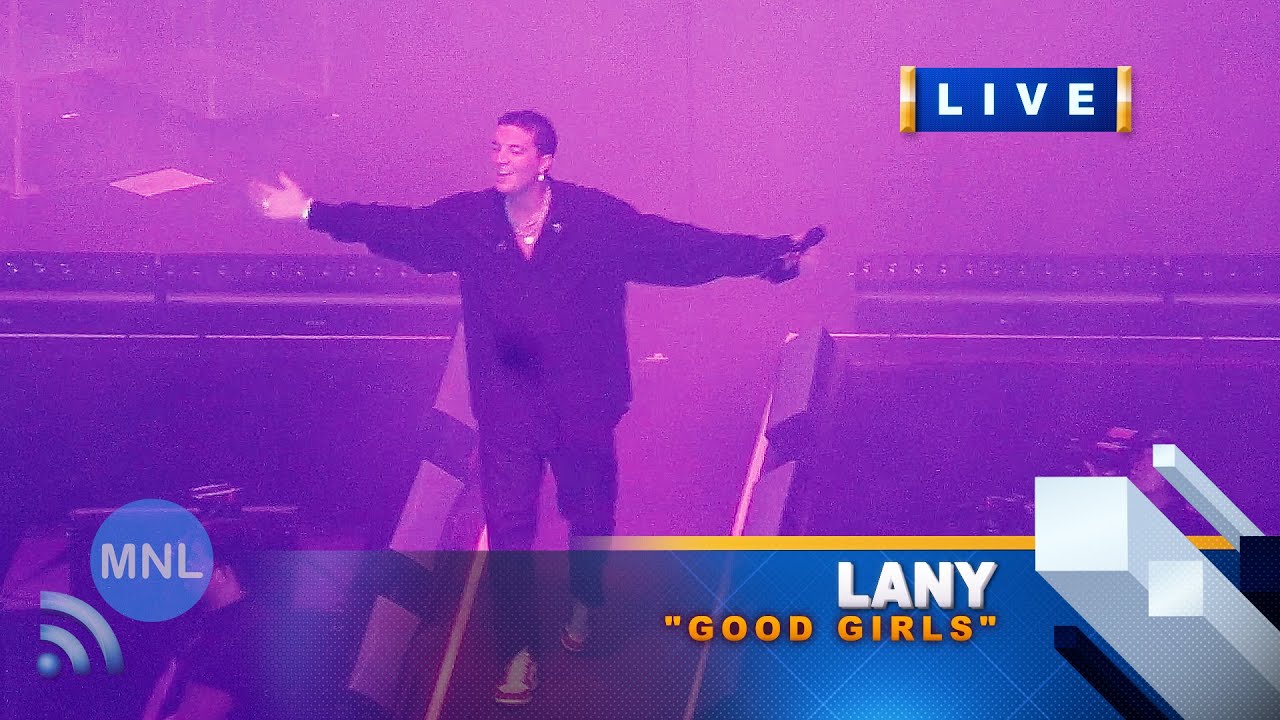 GOOD GIRLS (LANY) Momentum Live MNL