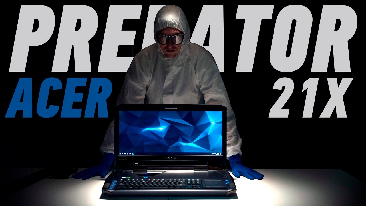ACER PREDATOR 21 X: ВОССТАНИЕ МАШИН