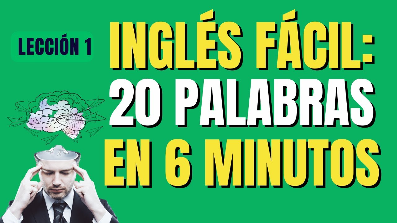 😱APRENDE INGLÉS con 20 PALABRAS al DÍA✅ Lección 1 ✅ APRENDE inglés RÁPIDO con esta TÉCNICA👈