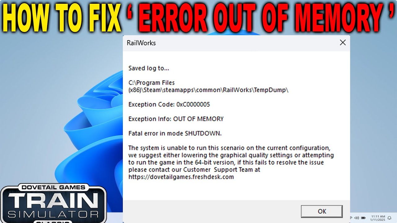 How to Fix OUT OF MEMORY Error in Train Simulator Classic (RailWorks)