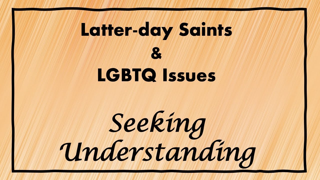 LGBTQ - Seeking Understanding