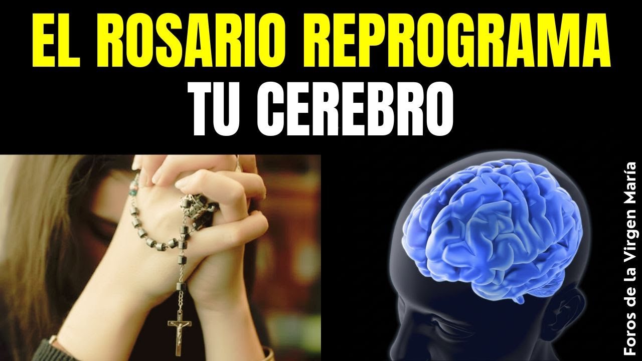 &iexcl;El Rosario! El Dispositivo del Cielo que Reprograma el Cerebro &iquest;C&oacute;mo?