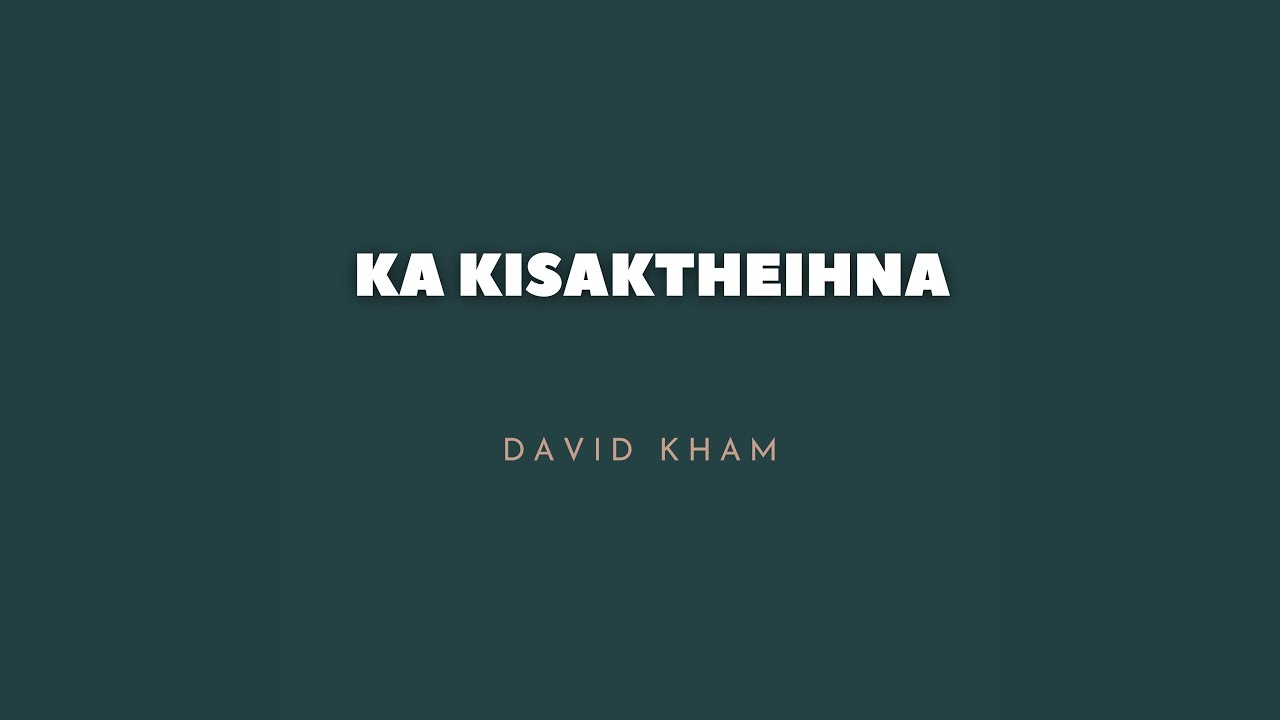 KA KISAKTHEIHNA