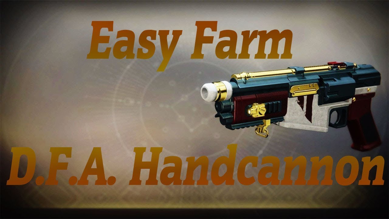 Easy Farm The D.F.A Hand Cannon In The Tree Of Probabilities Nightfall
