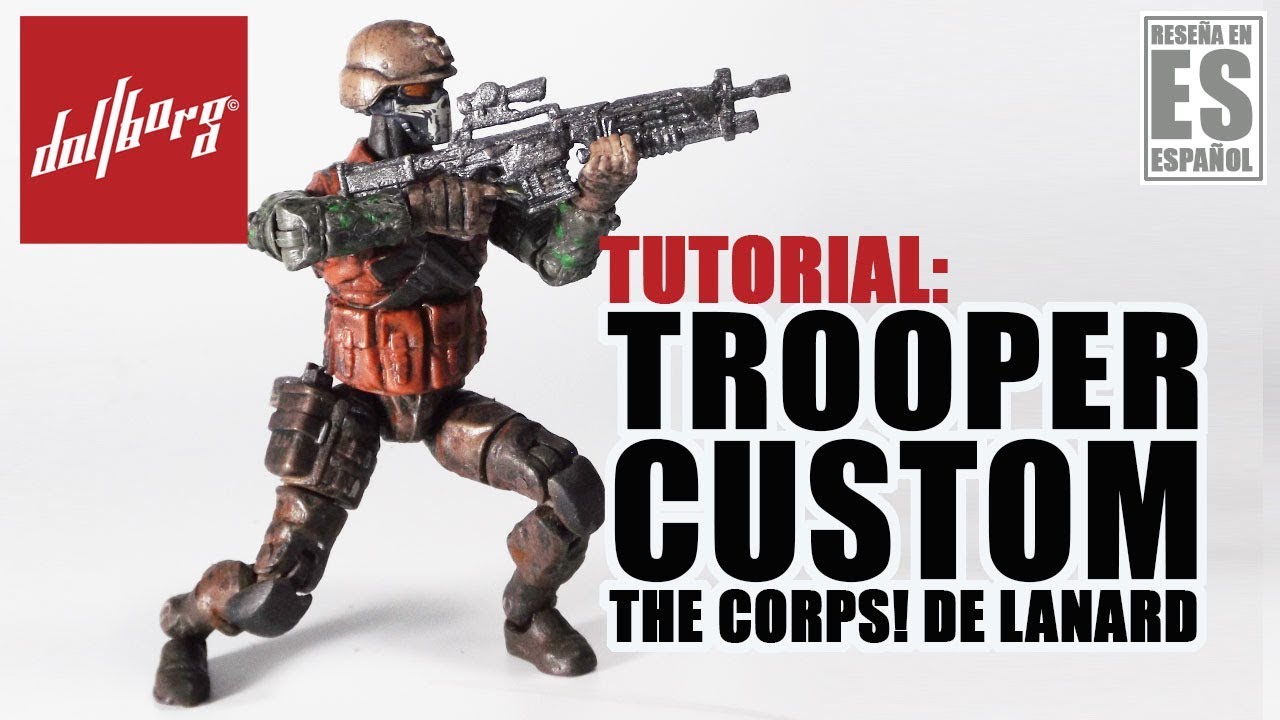 Tutorial: Figura Custom Trooper de The Corps! de Lanard