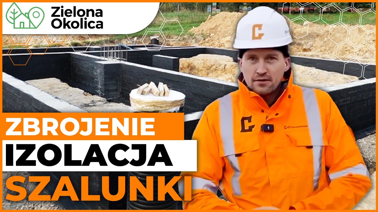Budujemy od podstaw. Odc.2. Zbrojenie, izolacja, szalunki - najważniejsze kwestie