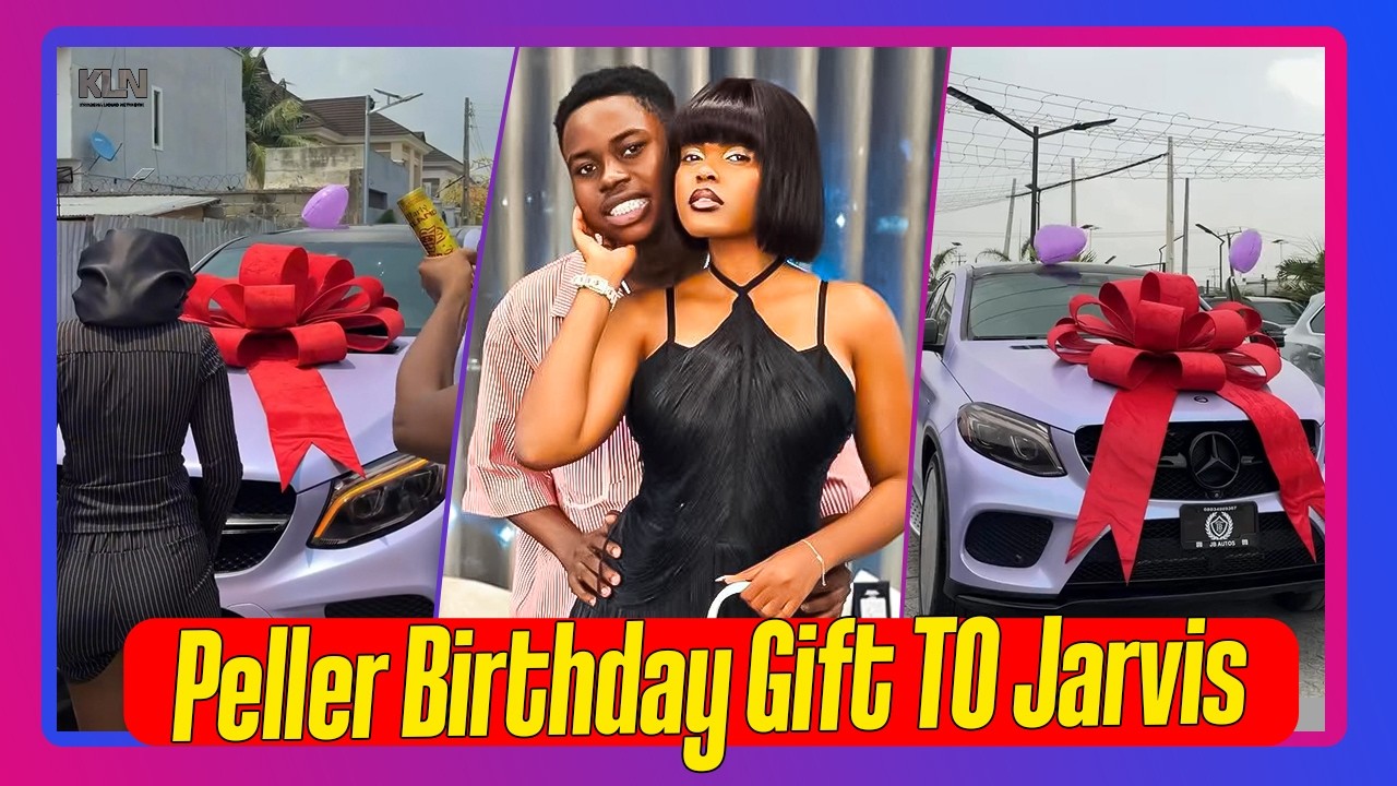 Peller Buys Jarvis a Brand New Mercedes As Birthday Gift & People Vex