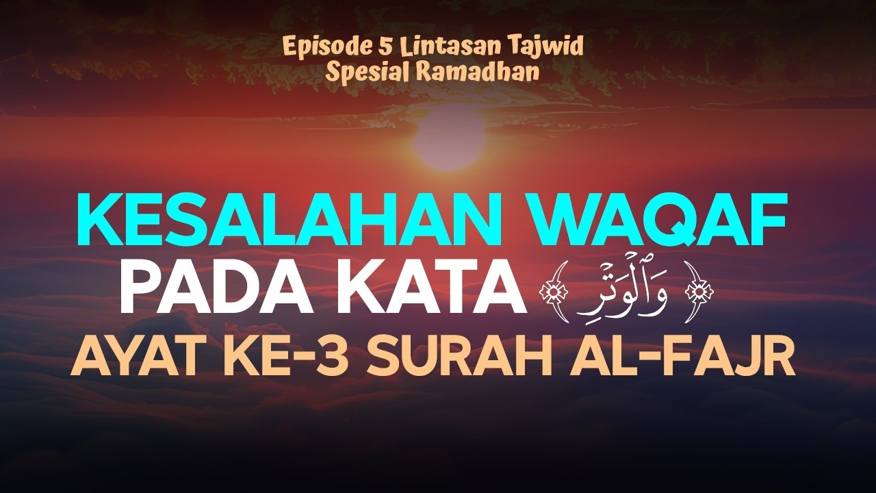 Episode 5 Lintasan Tajwid Spesial Ramadhan 1447 H