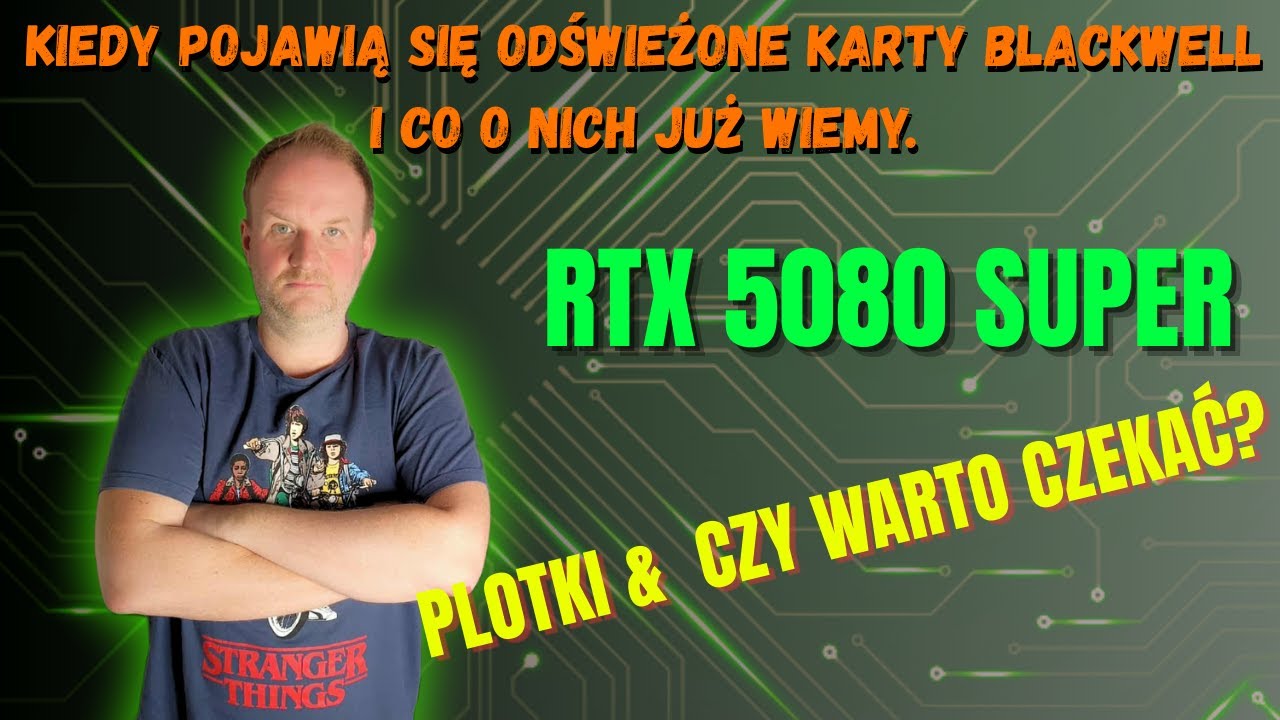 RTX 5000 SUPER.Om&oacute;wienie tematu odświeżonych Blackwell jak r&oacute;wnież odniesienia do poprzednich serii.