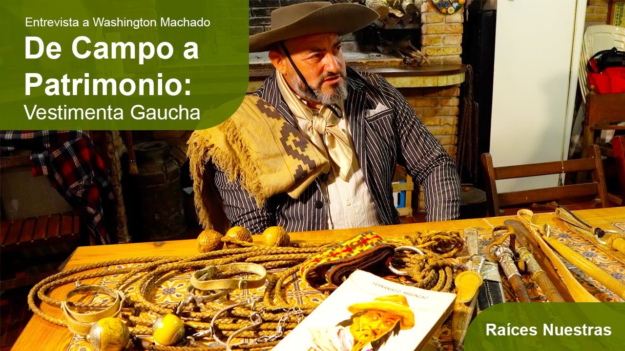 Pilchas Gauchas: rumbo a Patrimonio Nacional