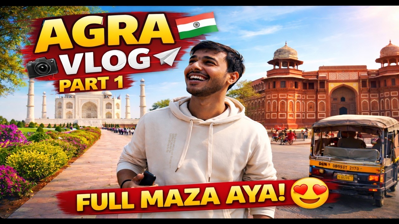 Agra Vlog 😍 | Agra Fort | Part - 1 | Full Maza Aaya! One city. Many vibes ✨  @UttarPradeshTourism