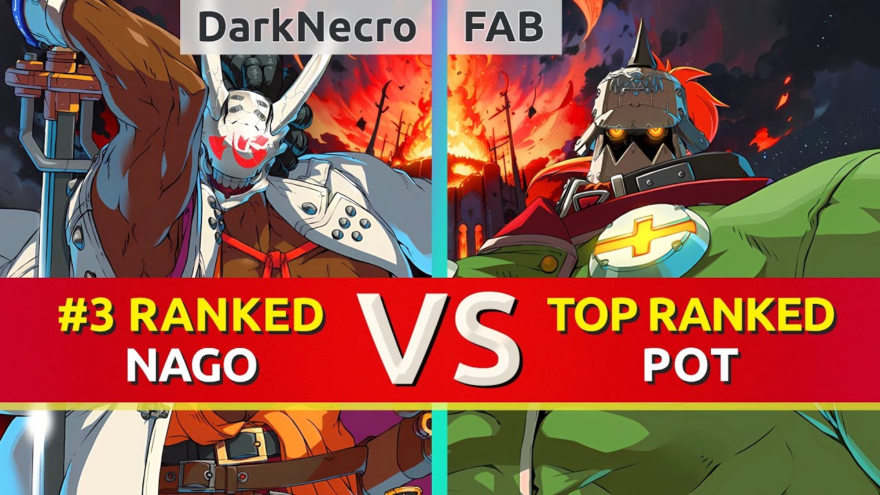 GGST ▰ DarkNecro (#3 Ranked Nagoriyuki) vs FAB (TOP Ranked Potemkin). High Level Gameplay