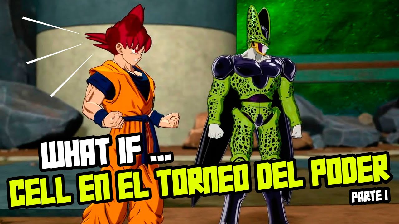 What IF .... !!! CELL en el TORNEO DEL PODER ... WTF !!! 😮🔥