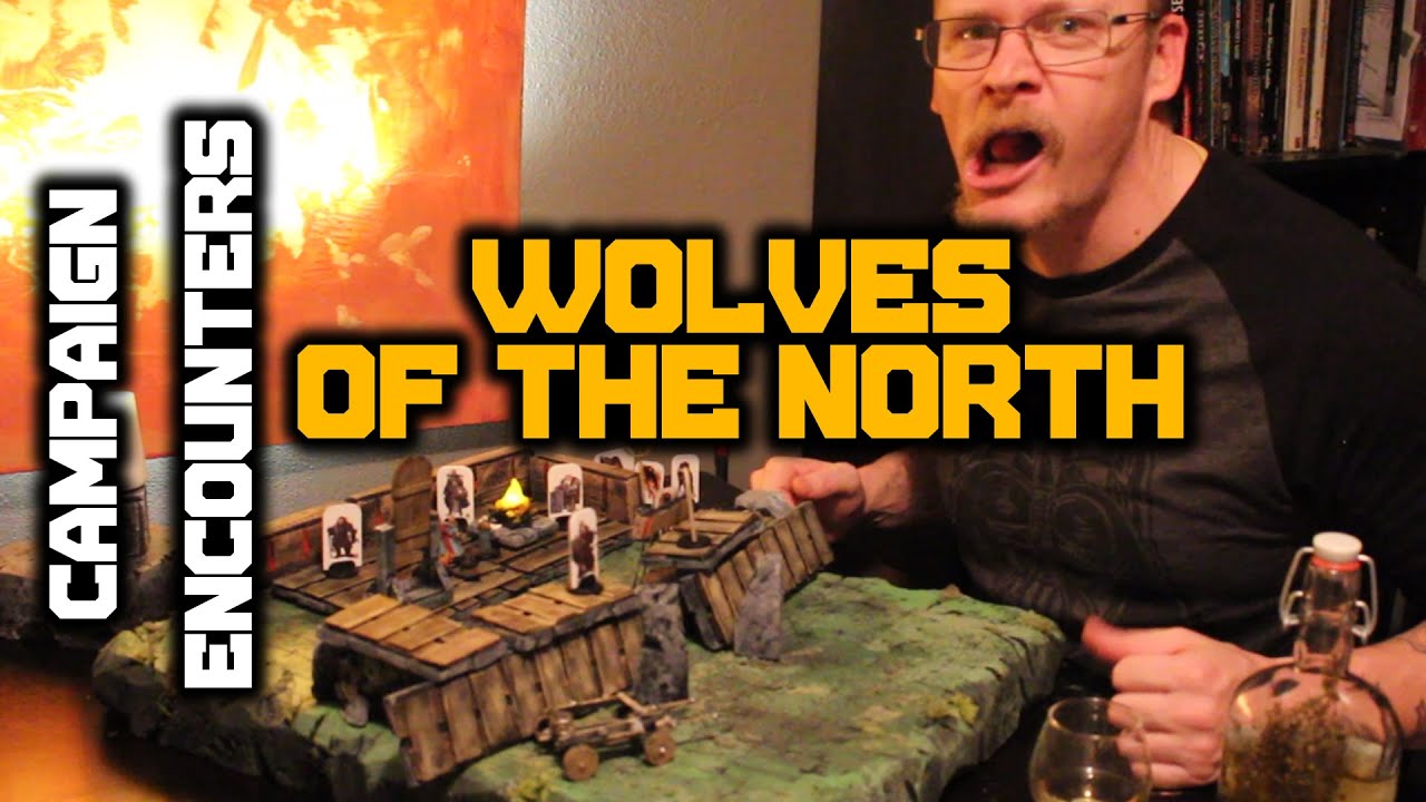 Campaign Encounters 4: Wolves of the North