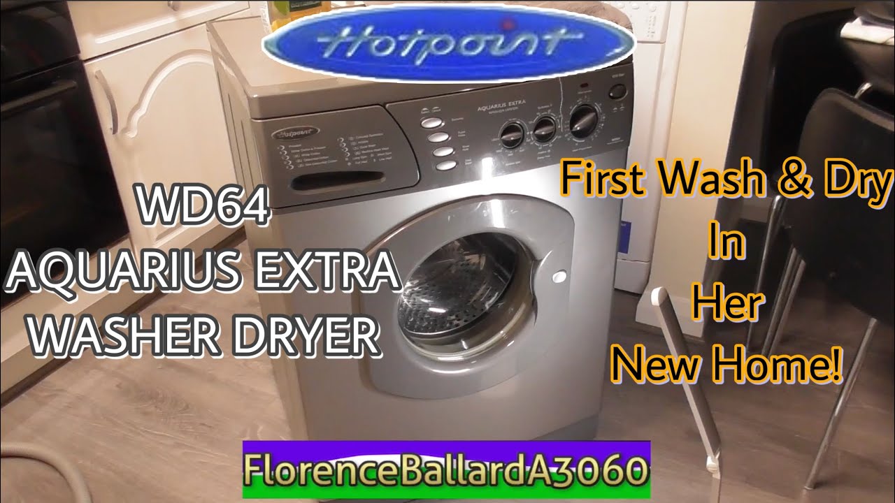 Hotpoint WD64 AQUARIUS EXTRA WASHER DRYER - First Wash and Dry in her New Home!