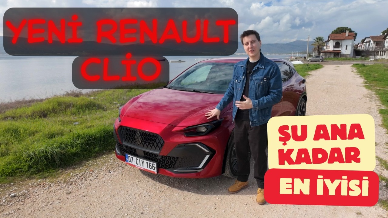 Yeni Renault Clio | Beklentim Düşüktü Ama Şaşırttı