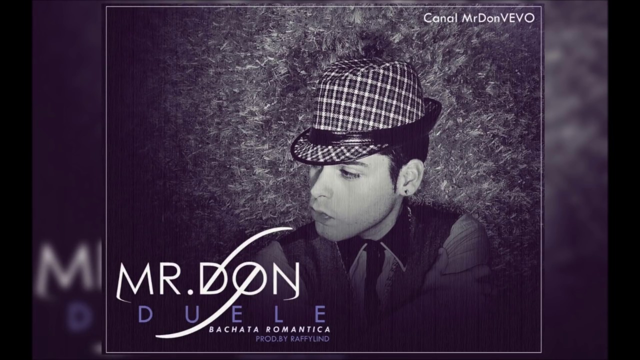 Mr Don - Duele (Audio) Bachata Romantica 2015