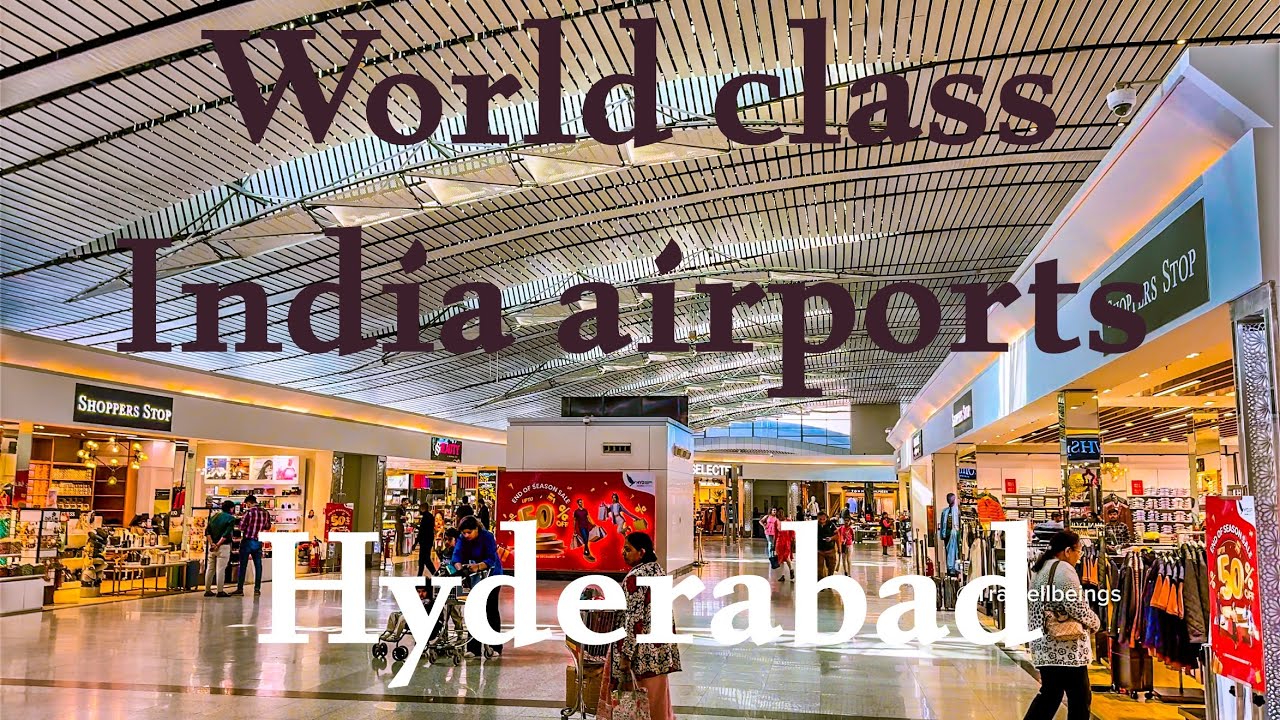 India airports are becoming world class |Hyderabad international airport walking tour Trawellbeings