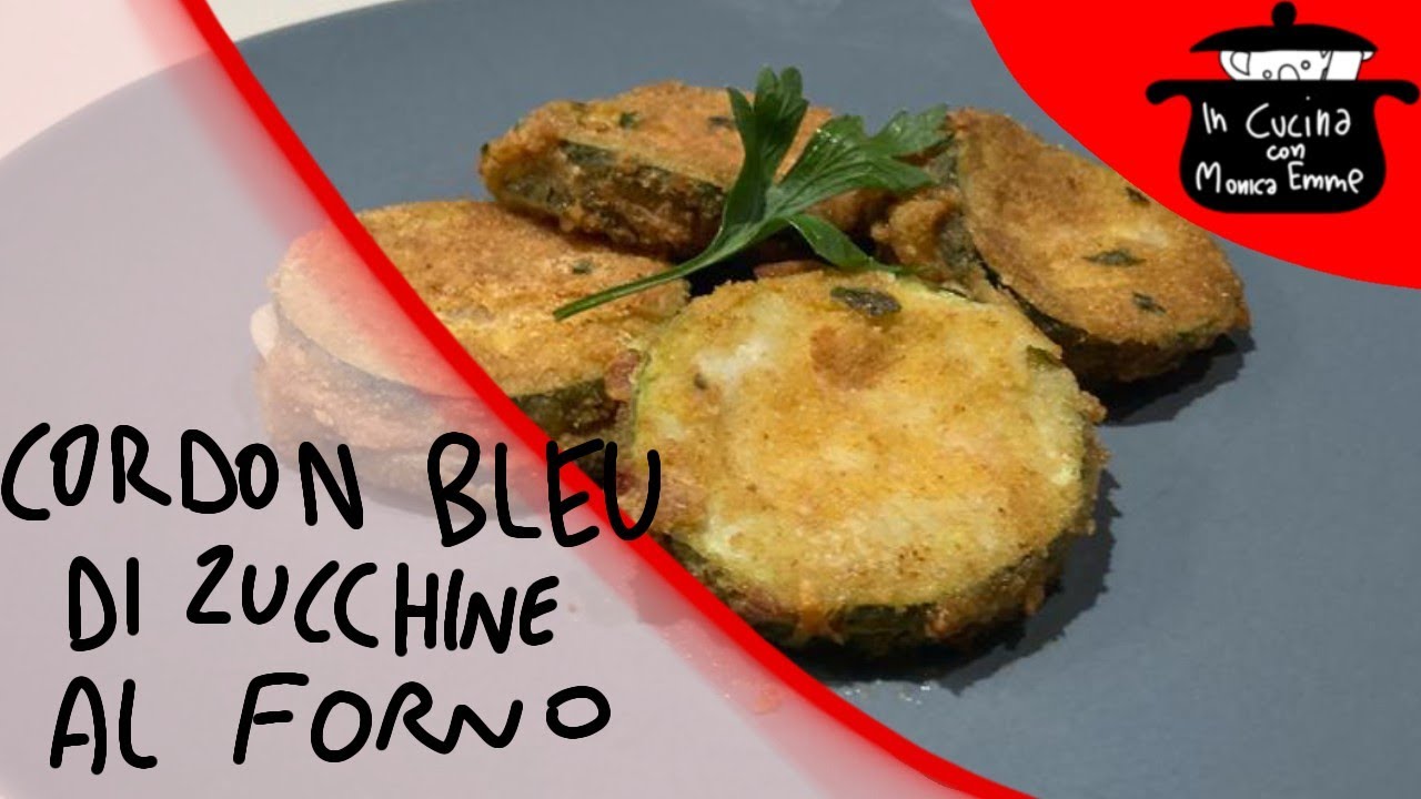 Cordon Bleu di Zucchine - In Cucina con Monica Emme