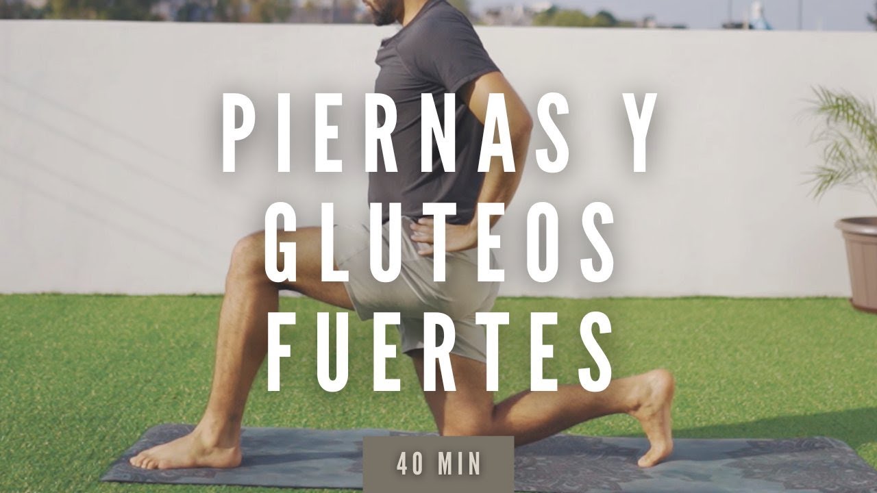 Yoga para Fortalecer Piernas y Glúteos |  40 min | Yoga con Baruc