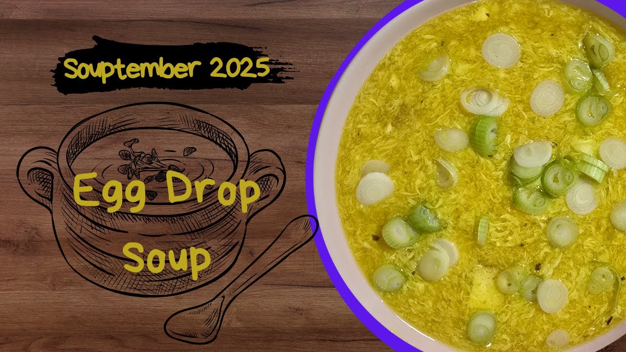 Easy Egg Drop Soup Recipe | Souptember 2025