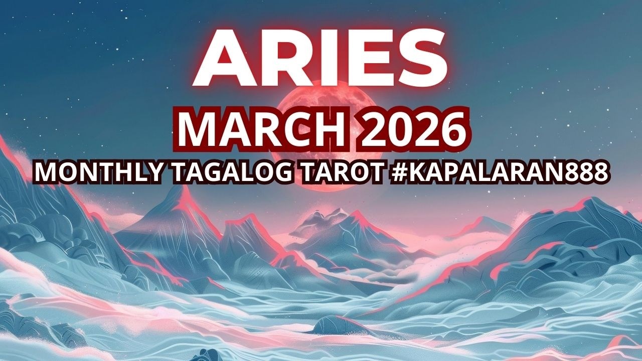 PARA BA SAYO ITO? ARIES MARCH 2026 GENERAL MONTHLY TAGALOG TAROT PREDICTIONS #KAPALARAN888
