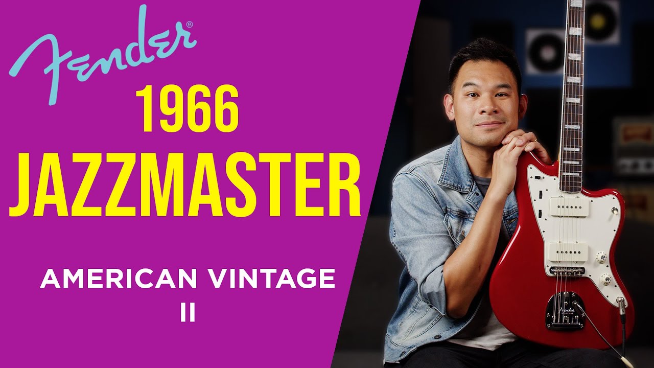 Знакомьтесь с Fender American Vintage II 1966 Jazzmaster