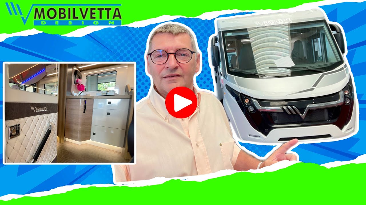 Comment découvrir Le camping car Mobilvetta : Qu'est-ce que c'est que ça & pourquoi le choisir ?