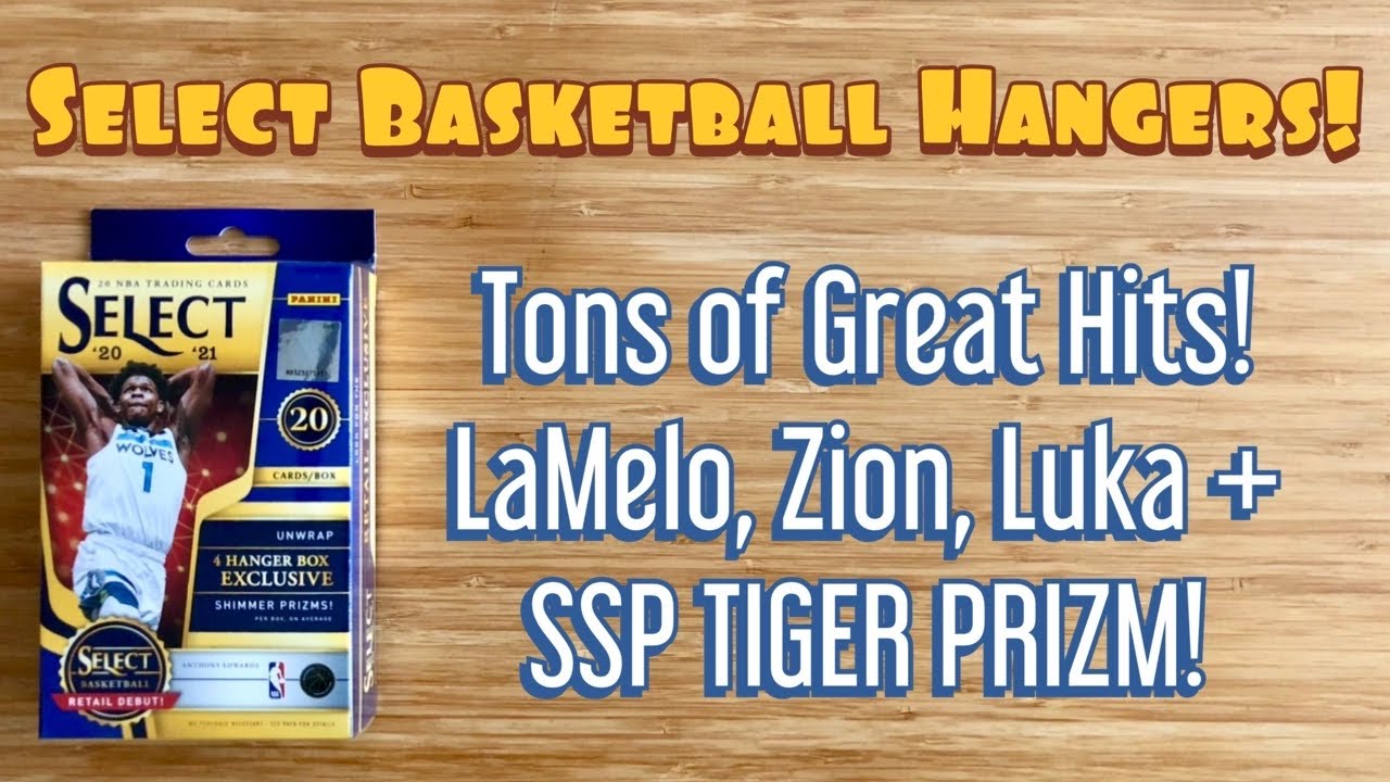 2020-21 Panini Select Basketball Hanger Box Break x4! LaMelo, Zion, Luka + SSP TIGER PRIZM! 🐅