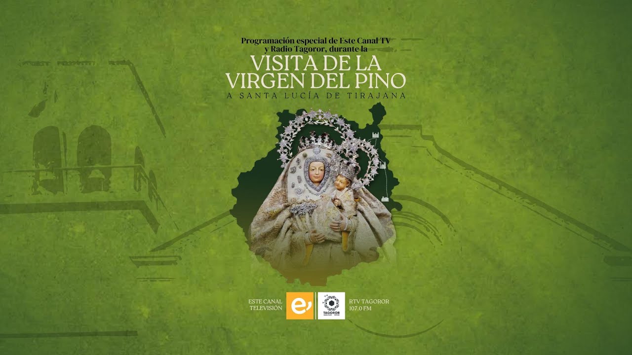 Llegada de la Virgen del Pino a Santa Lucía de Tirajana