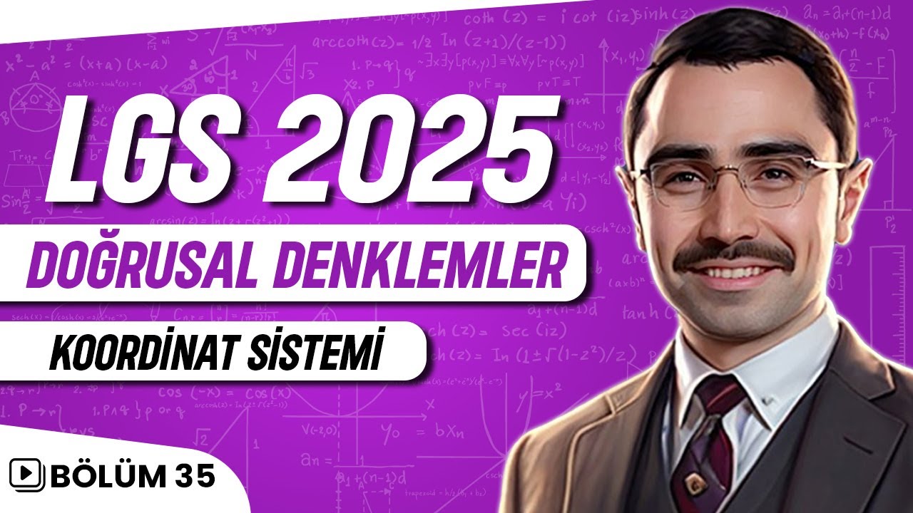 Doğrusal Denklemler | Koordinat Sistemi | LGS 2025 | 8.Sınıf Matematik