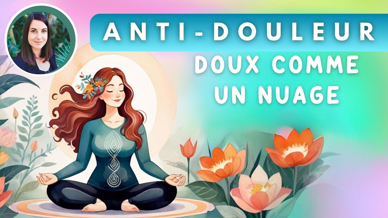 Hypnose Anti Douleur : Lâcher prise & Apaisement