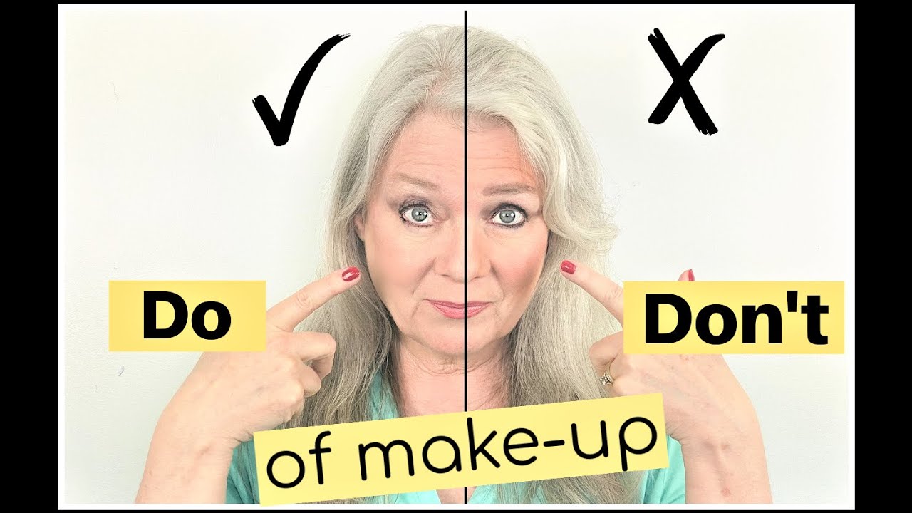 Makeup Do's & Don'ts ( Mistakes to Avoid & Tutorial, Mature Women over 50 )