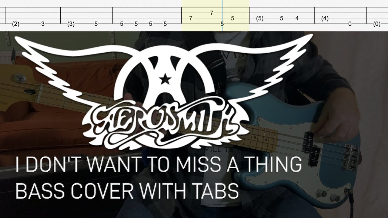 Aerosmith - I Don't Want to Miss a Thing (Bass Cover with Tabs)