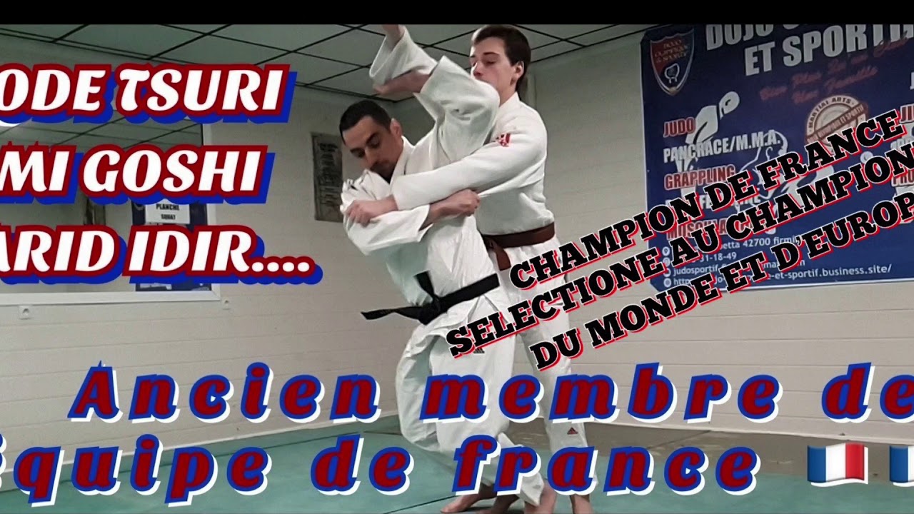 🇫🇷LE SODE TSURI KOMI GOSHI DE FARID IDIR... 🇹🇷FRANSA SAMPIYONUNDAN SODE TSURIKOMI GOSHI...