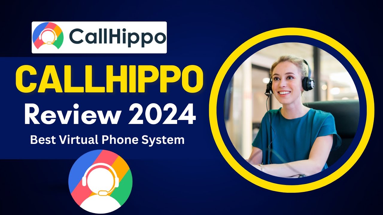 CallHippo Review (2024) | An Advanced Virtual Phone System for your Business