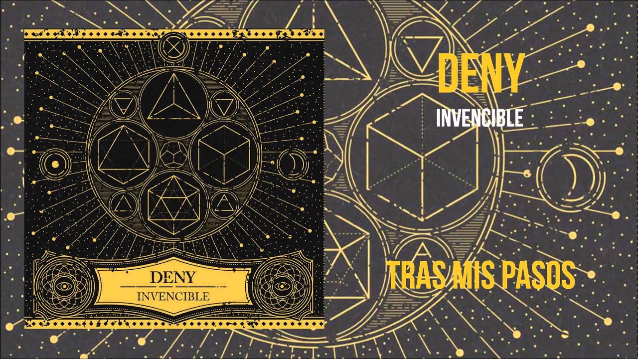 DENY | Tras Mis Pasos