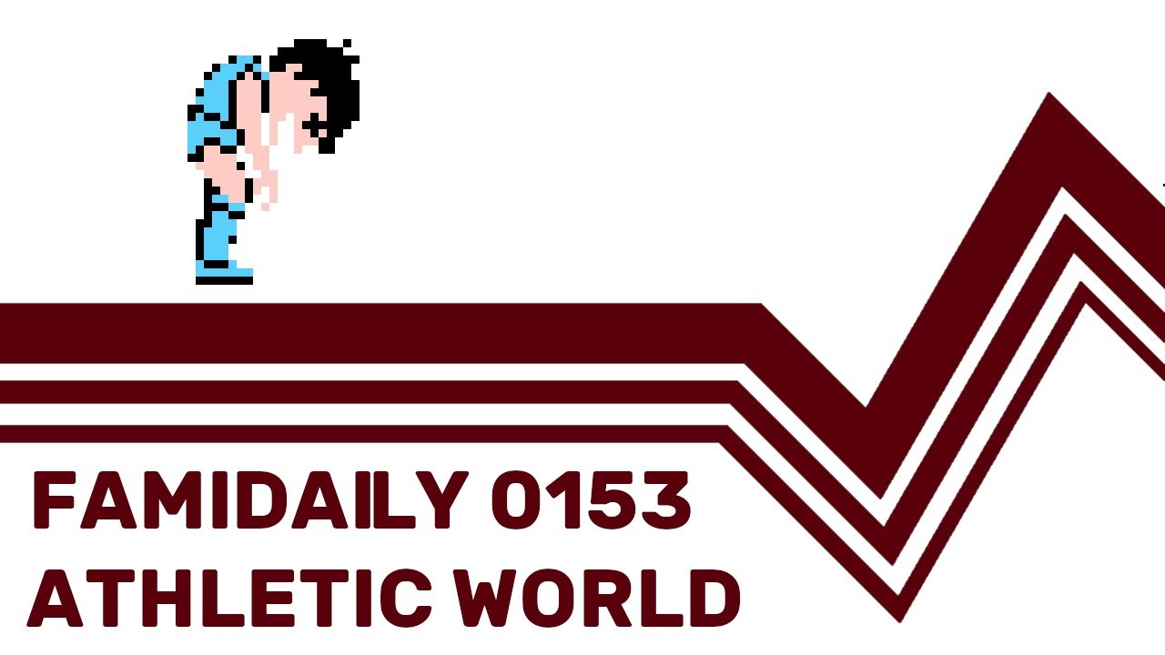 Famidaily - Episode 0153 - Athletic World (アスレチックワールド)