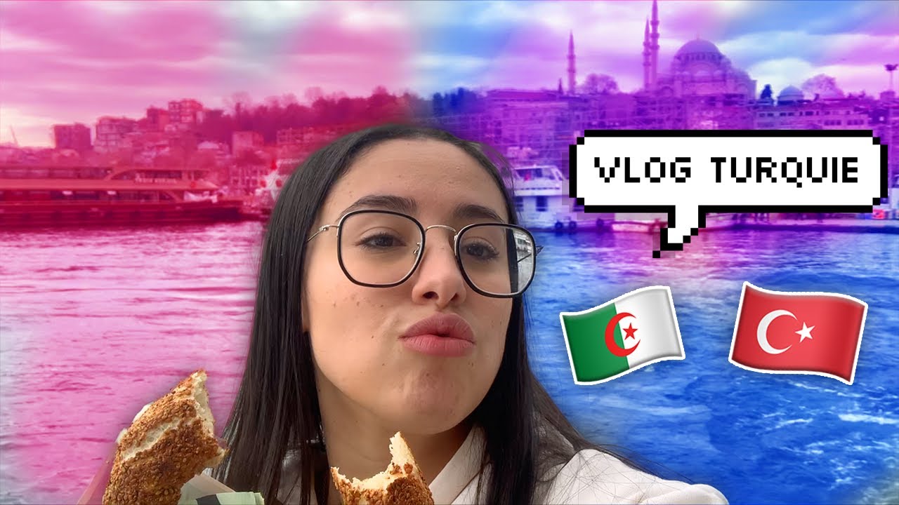 VLOG TURQUIE 2022