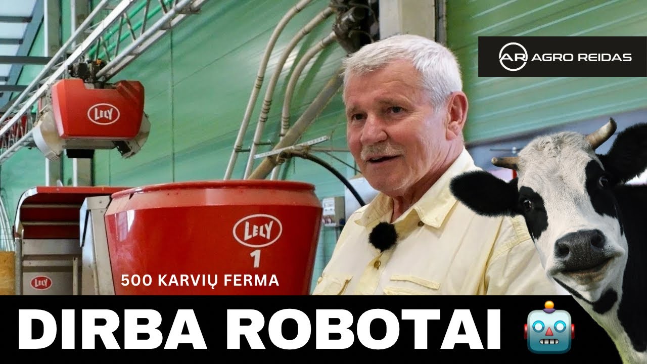 Kiek robotų aptarnauja 500 karvių ŽŪB 
