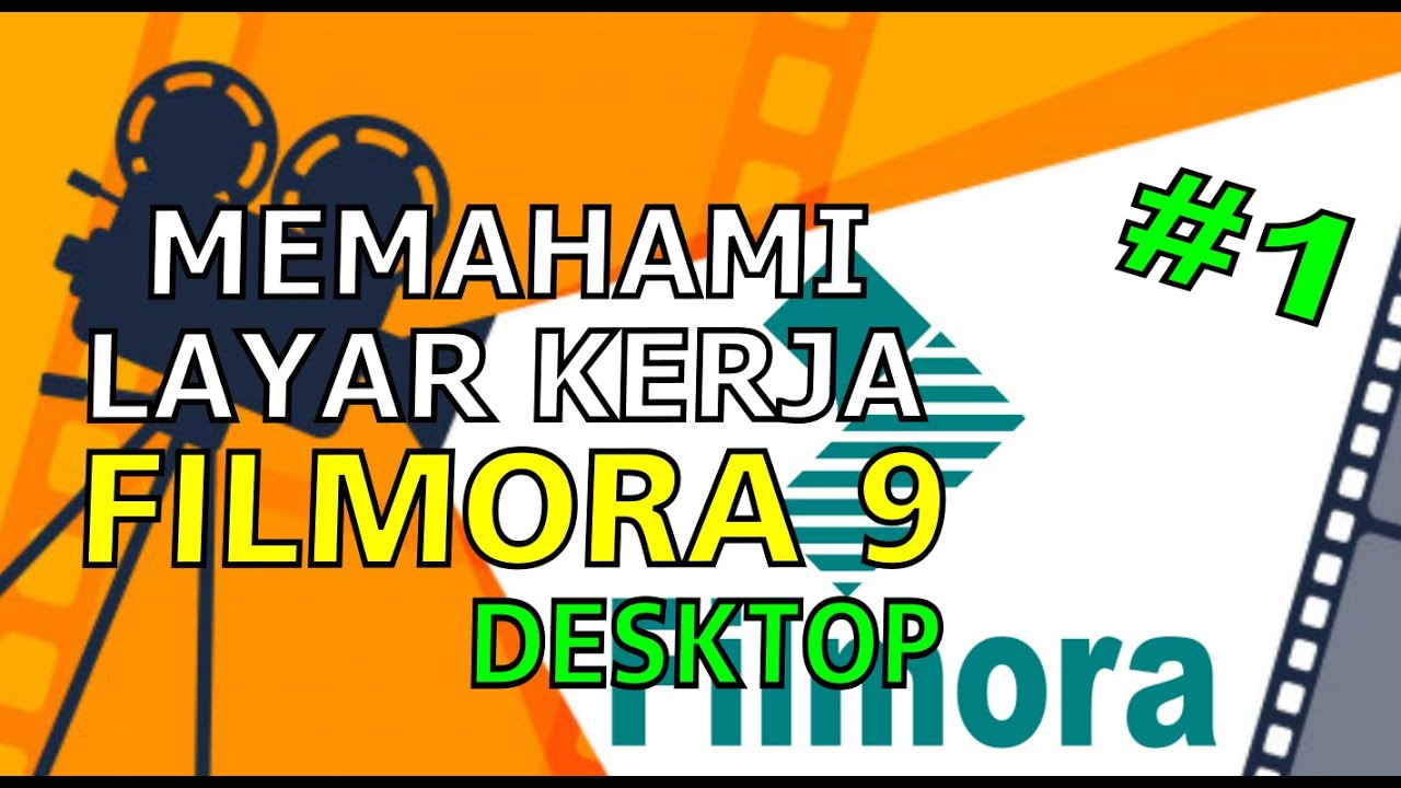 #1 MEMAHAMI LAYAR KERJA FILMORA 9