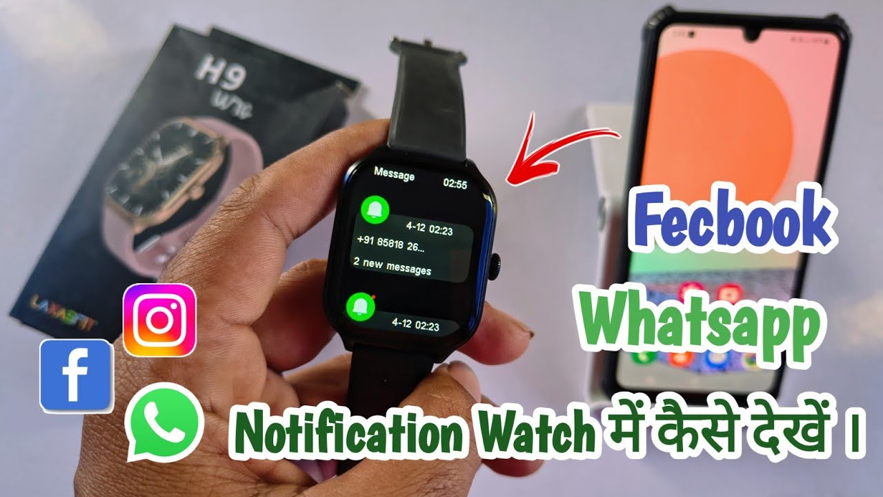 Laxasfit H9 Pro Max smartwatch me whatsapp, facebook Notification Connect kaise kare