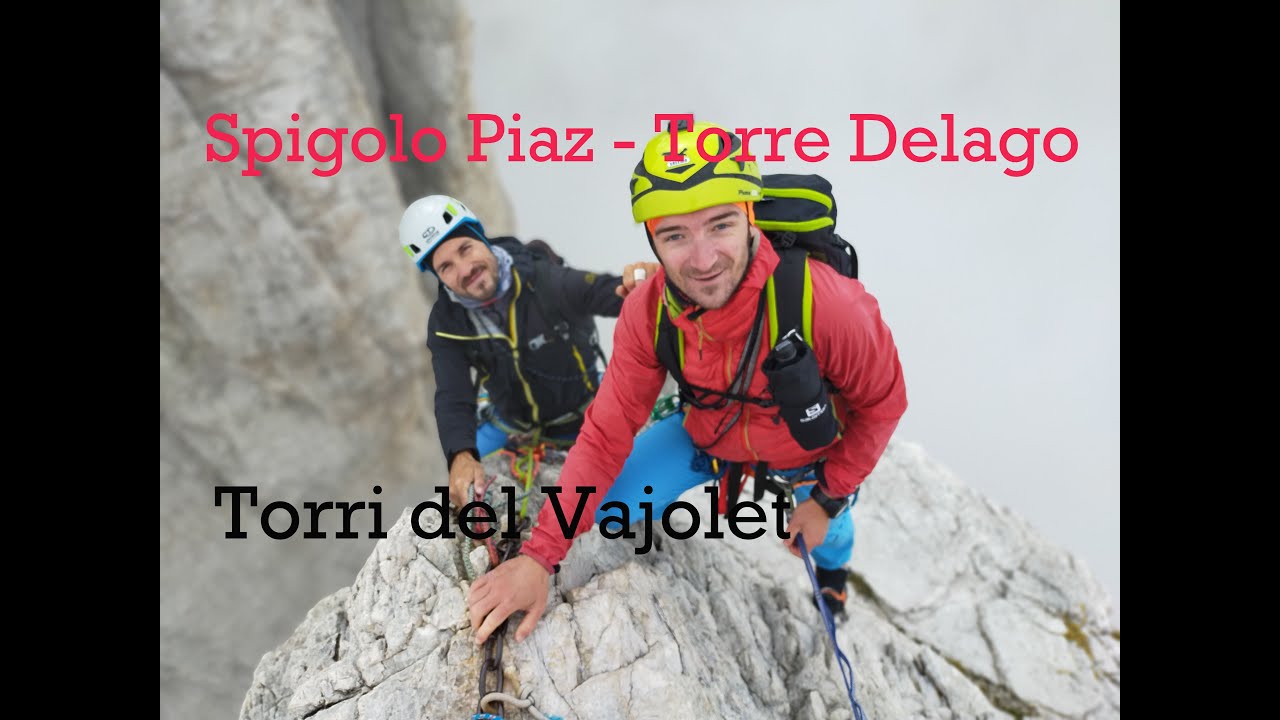 Spigolo Piaz - Torre Delago! Arrampichiamoci su una delle Torri del Vajolet
