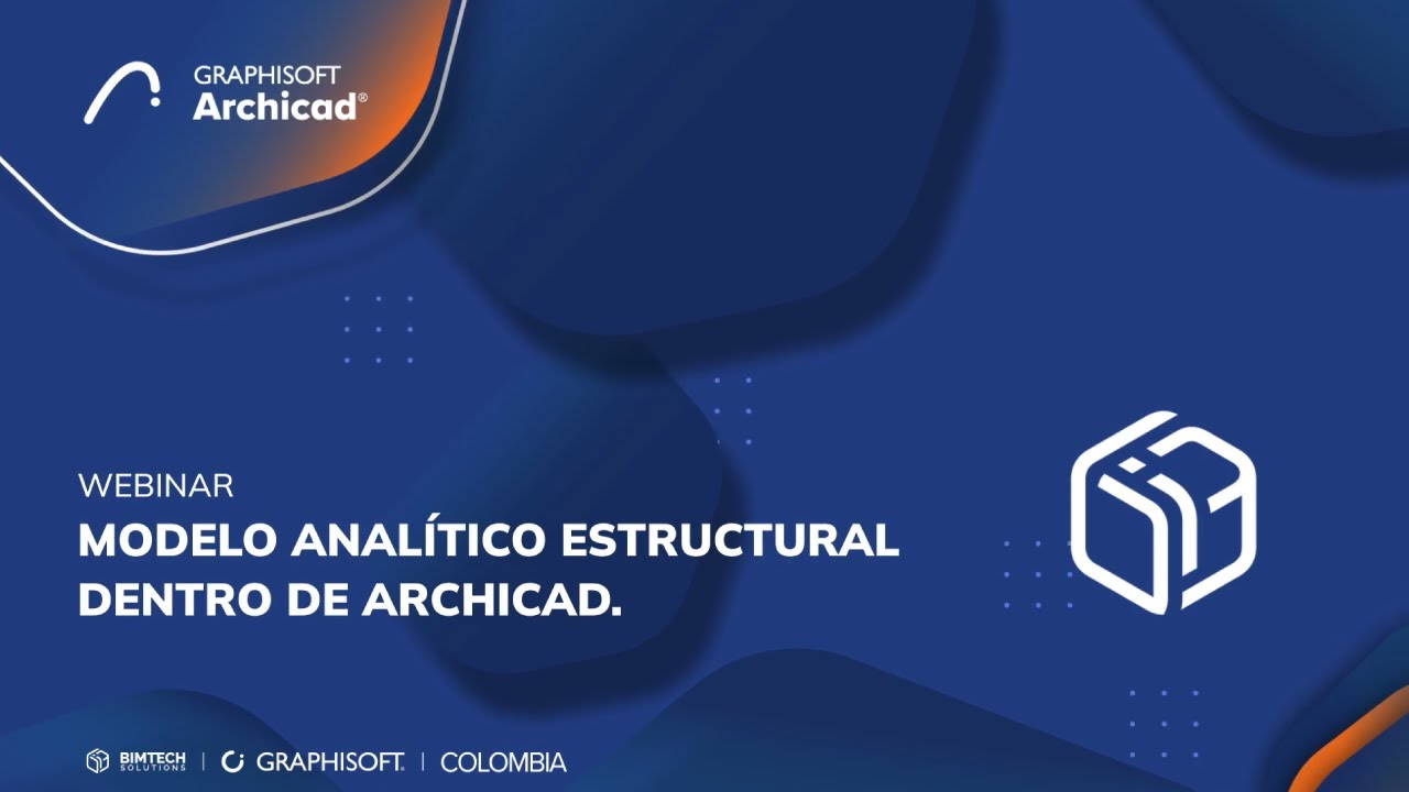 Lo mejor de Archicad | Modelo Analítico Estructural Dentro de Archicad | GRAPHISOFT COLOMBIA