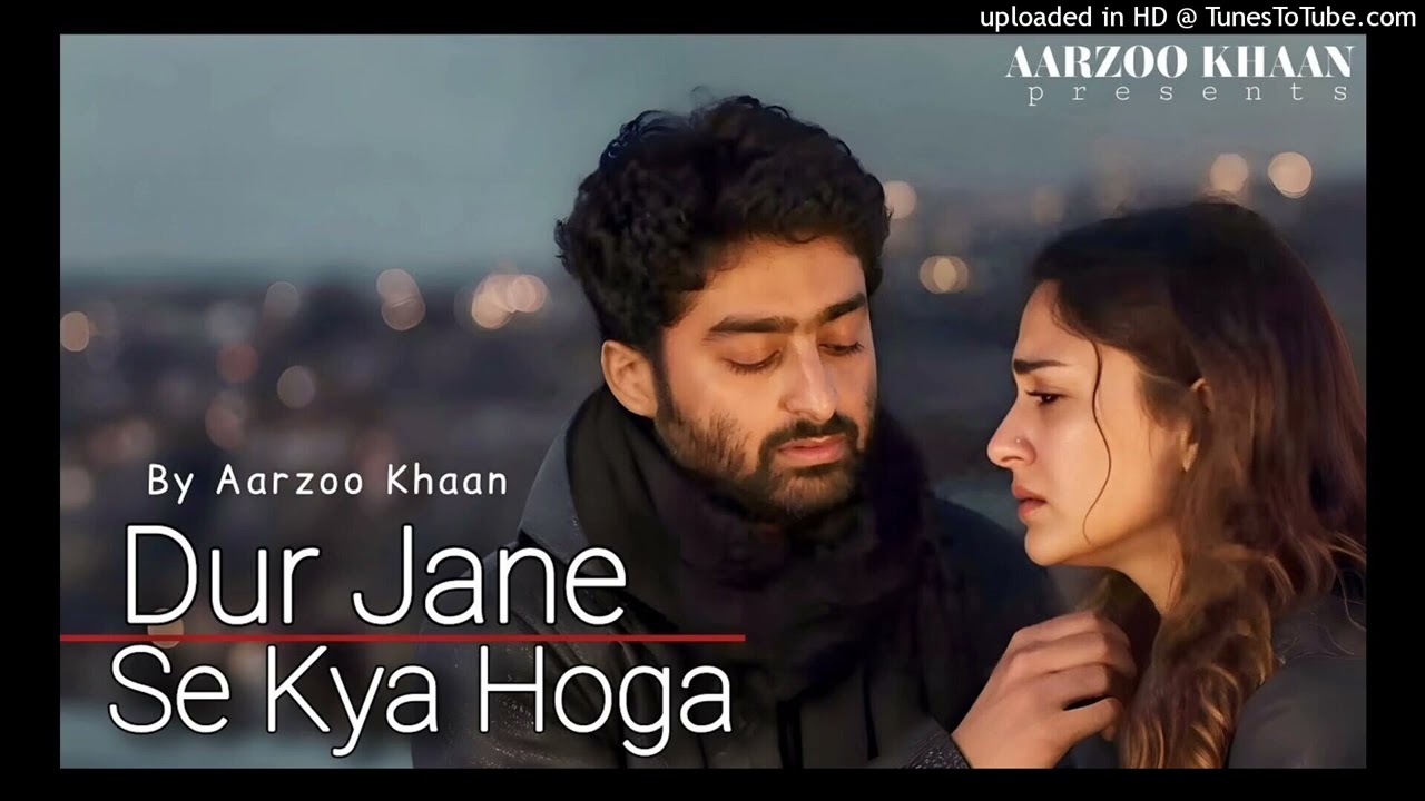 Dur Jane Se Kya Hoga – Aarzoo Khaan | Emotional Hindi Sad Song | New Song 2026 | Arijit Singh Vibe