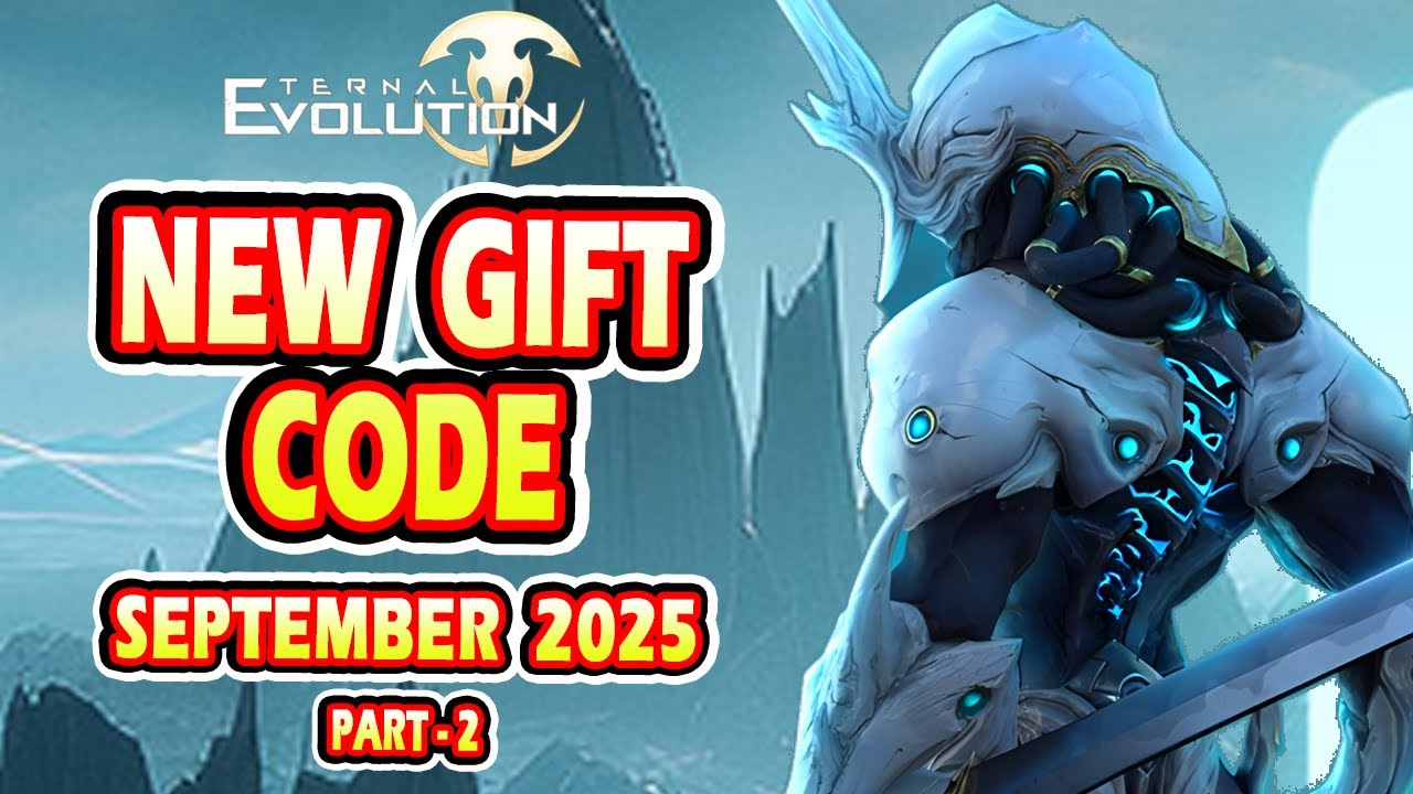 Eternal Evolution New Redeem Code | Eternal Evolution New Gift Code September 2025 (Part-1)