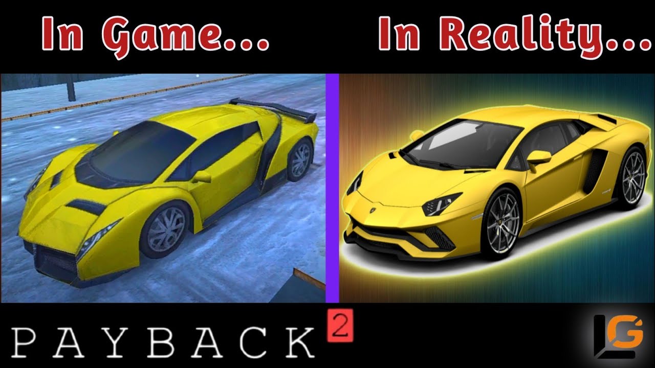 Payback 2 cars in real life 